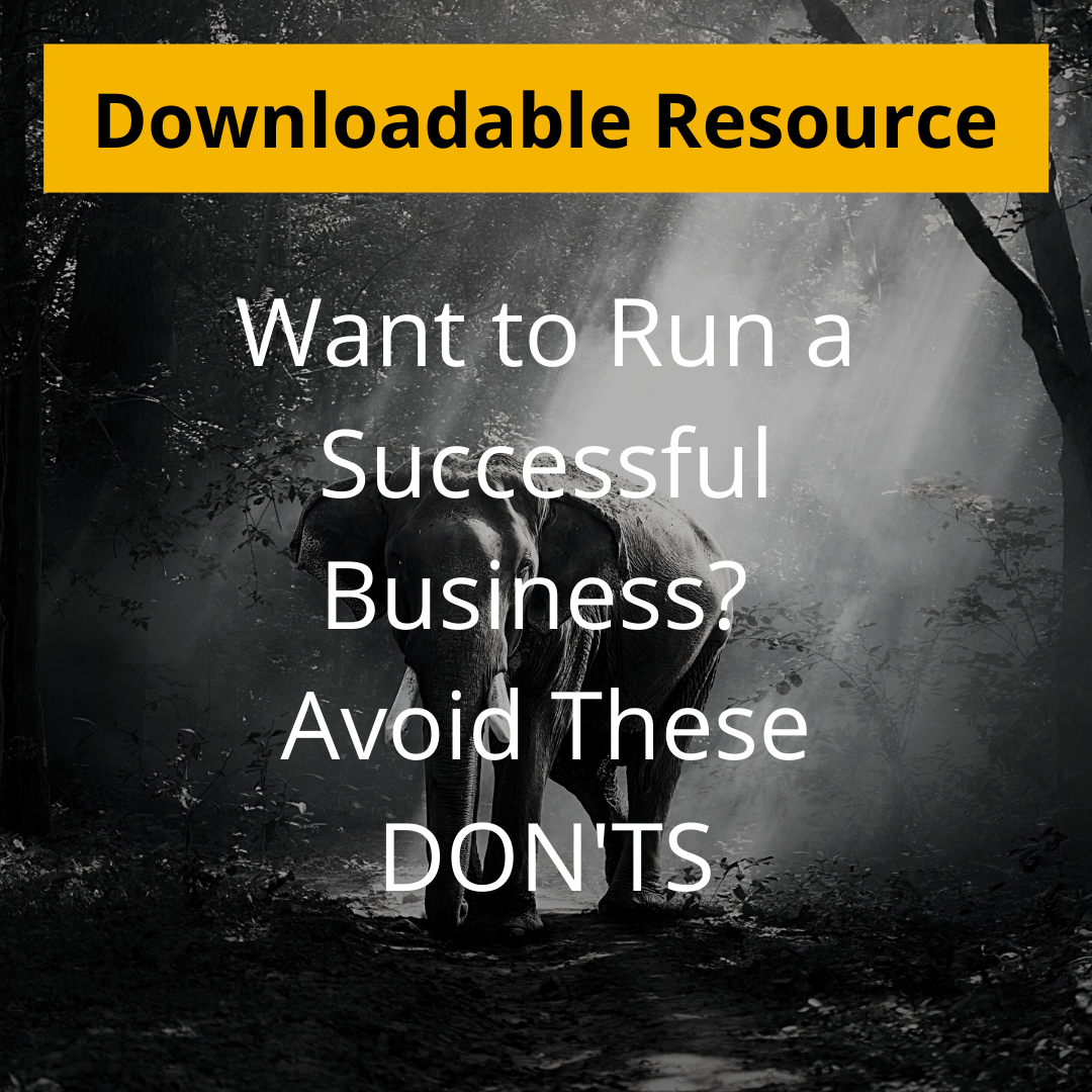 Want to Run a Successful Business? Avoid These DON'TS - Primedge insights